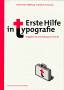 "Erste Hilfe in Typographie" bei amazon.de kaufen Erste Hilfe in Typographie bei amazon.de kaufen